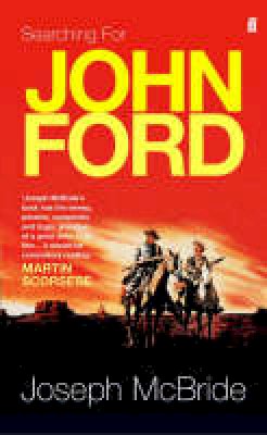 Joseph McBride - Searching for John Ford - 9780571225002 - V9780571225002
