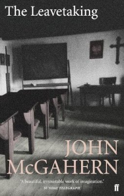 John McGahern - The Leavetaking - 9780571225705 - V9780571225705