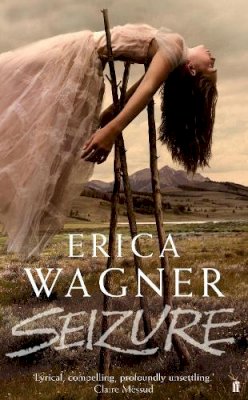 Erica Wagner - Seizure - 9780571227600 - V9780571227600