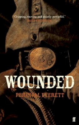 Percival Everett - Wounded - 9780571232451 - V9780571232451