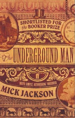 Mick Jackson - The Underground Man - 9780571236299 - V9780571236299