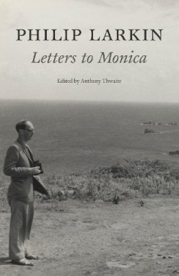 Jane Smiley - Philip Larkin: Letters to Monica - 9780571239092 - KEX0303689