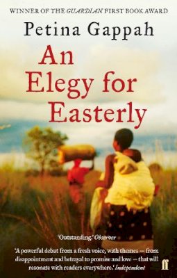 Petina Gappah - An Elegy for Easterly - 9780571246946 - V9780571246946