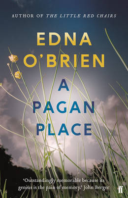 Edna O'brien - A Pagan Place - 9780571270309 - 9780571270309