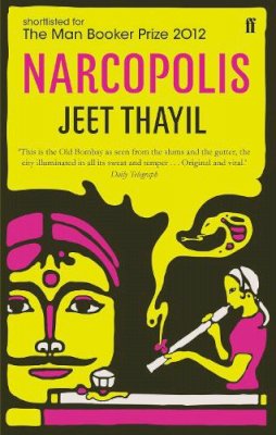 Jeet Thayil - Narcopolis - 9780571275786 - V9780571275786