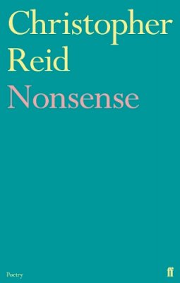 Christopher Reid - Nonsense - 9780571281299 - V9780571281299