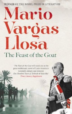 Mario Vargas Llosa - The Feast of the Goat - 9780571288625 - 9780571288625