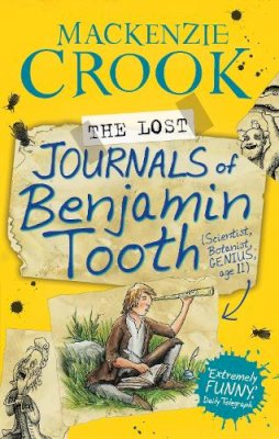 Mackenzie Crook - The Lost Journals of Benjamin Tooth - 9780571295593 - 9780571295593
