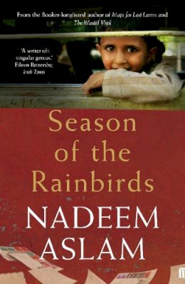 Nadeem Aslam - Season of the Rainbirds - 9780571313303 - V9780571313303