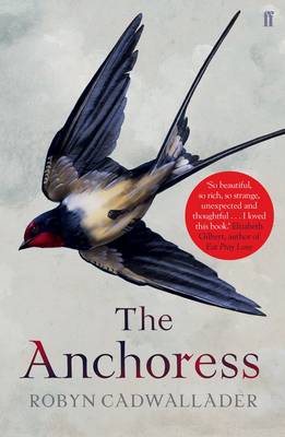 Robyn Cadwallader - The Anchoress - 9780571313341 - V9780571313341