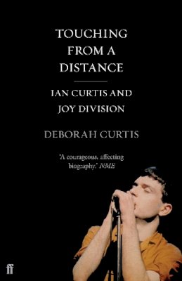 Deborah Curtis - Touching From a Distance - 9780571313600 - V9780571313600