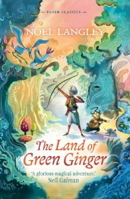 Noel Langley - The Land of Green Ginger - 9780571321346 - V9780571321346