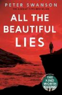 Peter Swanson - All the Beautiful Lies - 9780571327171 - 9780571327171