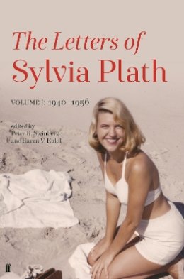 Sylvia Plath - Letters of Sylvia Plath Volume I: 1940–1956 - 9780571329014 - 9780571329014