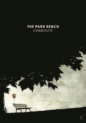 Chaboute - The Park Bench - 9780571332304 - V9780571332304