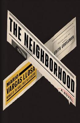 Mario Vargas Llosa - The Neighbourhood - 9780571333073 - 9780571333073