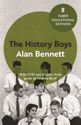 Alan Bennett - The History Boys: With GCSE and A Level study guide - 9780571335800 - V9780571335800