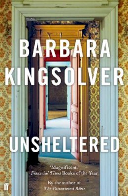 Barbara Kingsolver - Unsheltered: Author of Demon Copperhead, Winner of the Women’s Prize for Fiction - 9780571347025 - 9780571347025