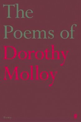 Dorothy Molloy - The Poems of Dorothy Molloy - 9780571348473 - 9780571348473