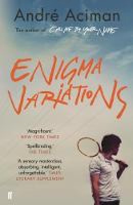 Andre Aciman - Enigma Variations - 9780571349692 - 9780571349692