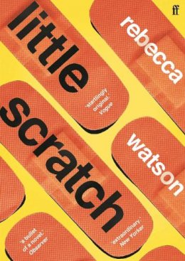 Rebecca Watson - little scratch: Shortlisted for The Goldsmiths Prize 2021 - 9780571356591 - 9780571356591