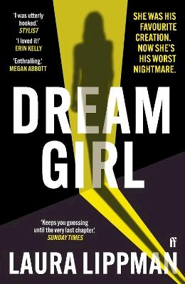 Laura Lippman - Dream Girl: ´The darkly comic thriller of the season.´ Irish Times - 9780571360994 - 9780571360994