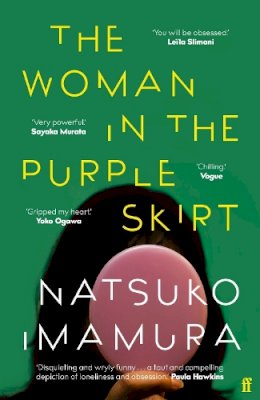 Natsuko Imamura - The Woman in the Purple Skirt - 9780571364688 - 9780571364688