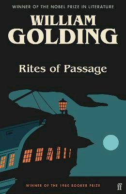 William Golding - Rites of Passage: Introduced by Annie Proulx - 9780571371648 - 9780571371648