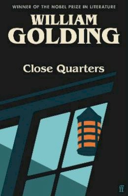 William Golding - Close Quarters: Introduced by Helen Castor - 9780571371662 - 9780571371662