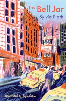 Sylvia Plath - The Bell Jar: The Illustrated Edition - 9780571373079 - V9780571373079