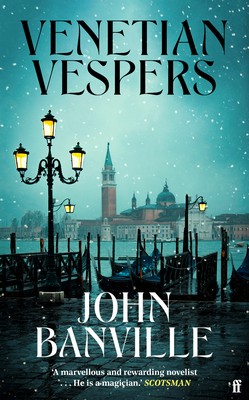 John Banville - Venetian Vespers - 9780571386642 - 9780571386642