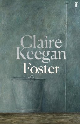 Claire Keegan - Foster - 9780571392599 - 9780571392599