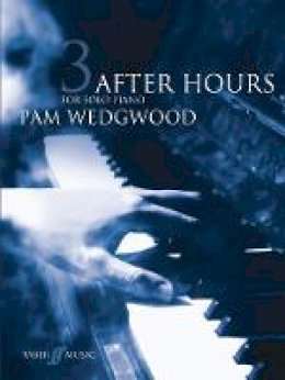 Pam Wedgwood - After Hours Book 3 - 9780571522590 - V9780571522590