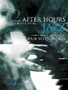 Pam Wedgwood - After Hours Jazz 2 - 9780571529094 - V9780571529094