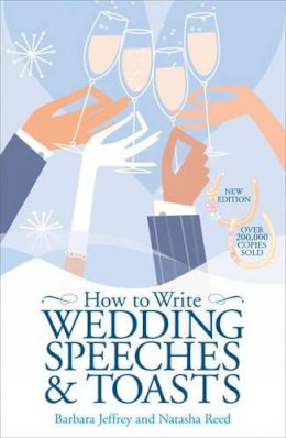 Natasha Reed Barbara Jeffrey - How to Write Wedding Speeches and Toasts - 9780572034535 - KRF0012541