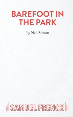 Neil Simon - Barefoot in the Park - 9780573015519 - V9780573015519