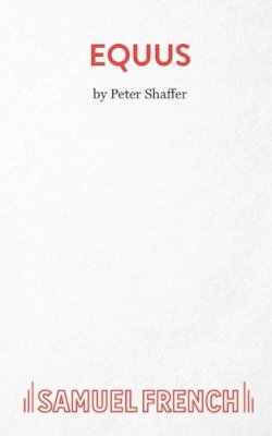 Peter Shaffer - Equus - 9780573015663 - V9780573015663