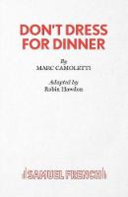 Robin Hawdon - Don't Dress for Dinner - 9780573017483 - V9780573017483