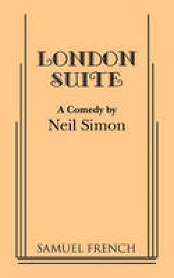 Neil Simon - London Suite - 9780573695094 - V9780573695094