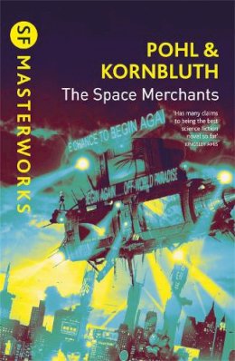 Frederik Pohl - The Space Merchants - 9780575075283 - V9780575075283