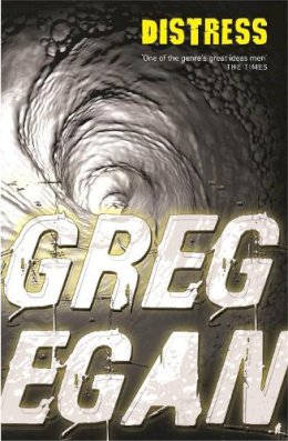 Greg Egan - Distress - 9780575081734 - V9780575081734