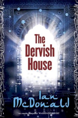 Ian McDonald - The Dervish House - 9780575088627 - V9780575088627