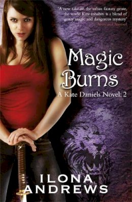 Ilona Andrews - Magic Burns - 9780575093942 - V9780575093942