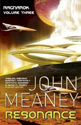 John Meaney - Resonance (Ragnarok Triolgy 3) - 9780575094819 - V9780575094819