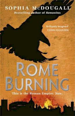 Sophia McDougall - Rome Burning - 9780575096936 - V9780575096936