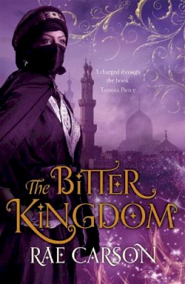 Rae Carson - The Bitter Kingdom (Fire & Thorns Trilogy 3) - 9780575099241 - V9780575099241