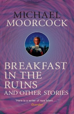 Roy Thomas - Breakfast in the Ruins and Other Stories - 9780575115538 - V9780575115538