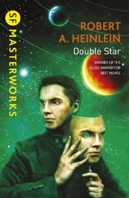 Robert A. Heinlein - Double Star - 9780575122031 - V9780575122031