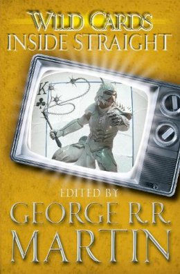 George R.R. Martin - Wild Cards: Inside Straight - 9780575134188 - V9780575134188