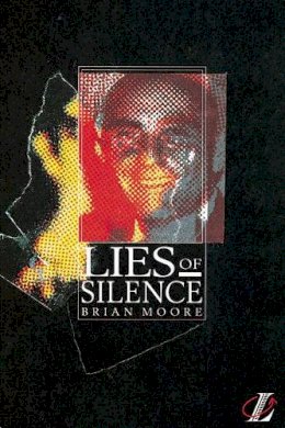 Brian Moore - Lies of Silence - 9780582081703 - V9780582081703